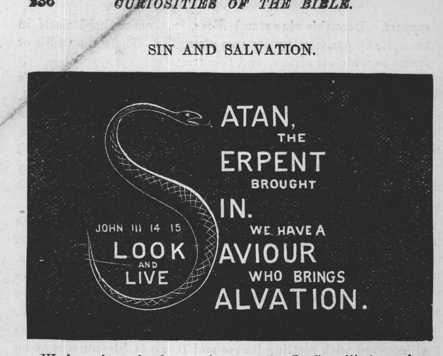 We have here the figure of a serpent. In Gen. iii. 1, we have