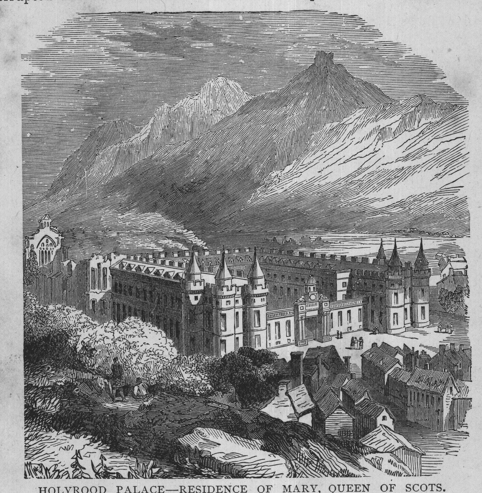 HOLYROOD PALACE-RESIDENCE OF MARY, QUEEN OF SCOTS.